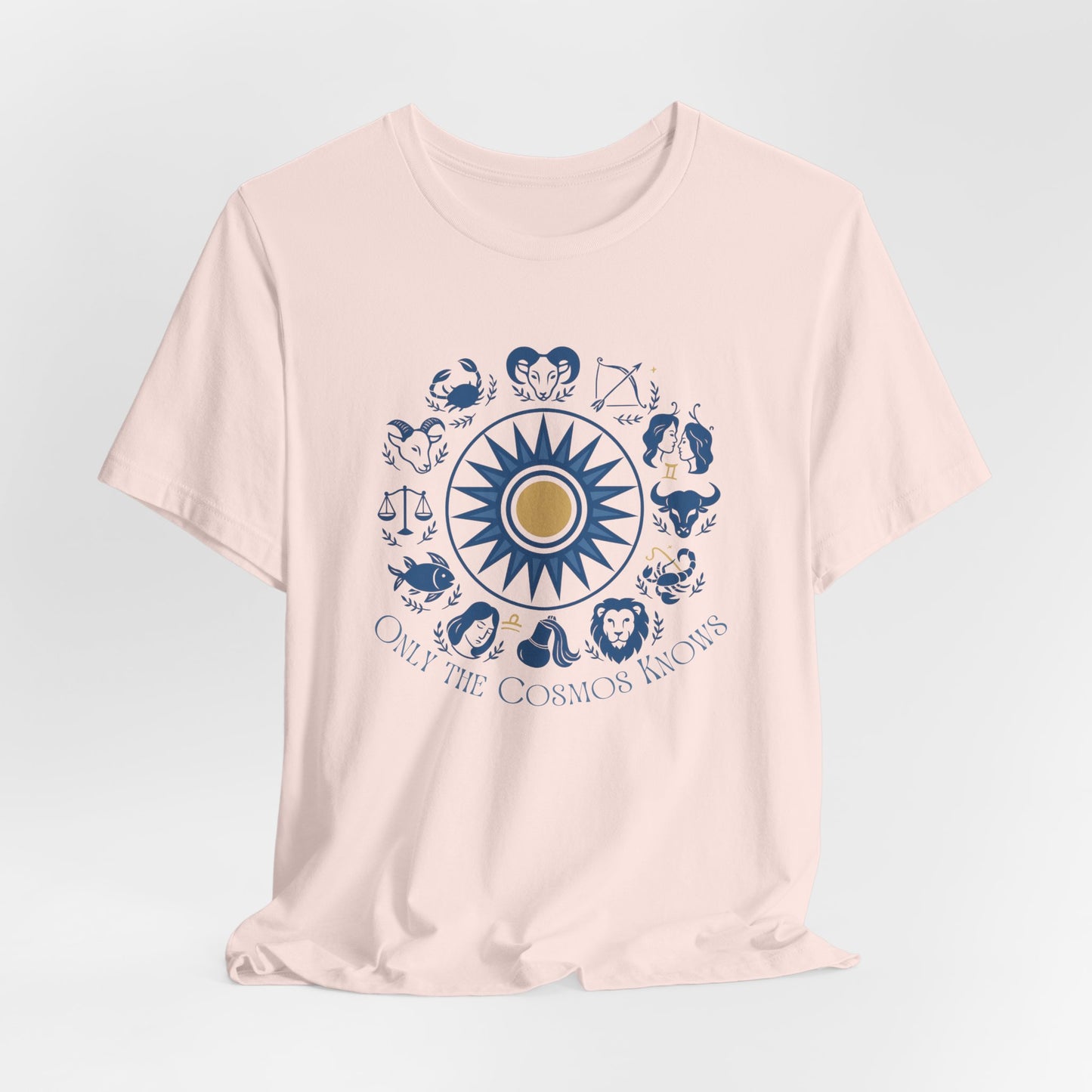 Only the Cosmos Knows Zodiac T-Shirt – Astrology Lover Celestial Graphic Tee