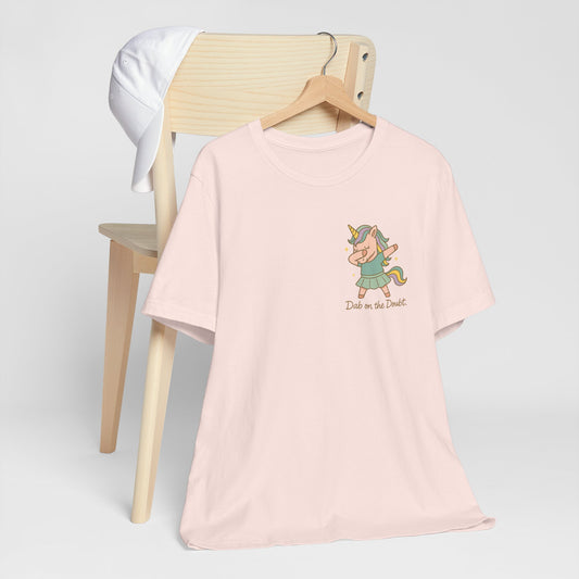 “Doubt on the Dabble” Unicorn T-Shirt – Funny Empowerment Tee for Soft Rebels