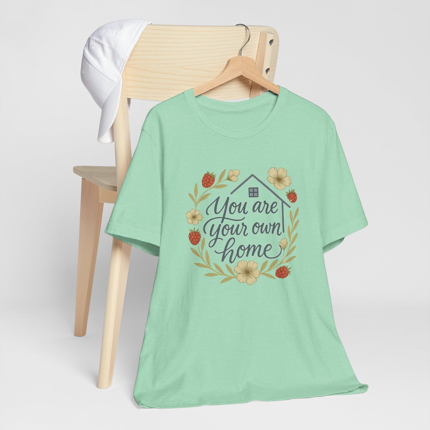 You Are Your Own Home Shirt – Fall Cottagecore Self-Love Tee