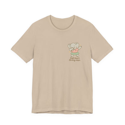 Soft Heart Strong Steps T-Shirt – Gentle Elephant Motivational Tee