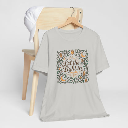 Let the Light In – Mindful Floral Quote T-Shirt