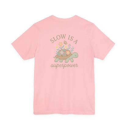 Slow Power Tee