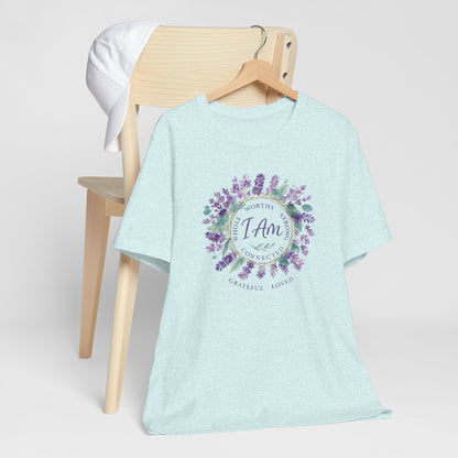I Am Affirmation T-Shirt – Lavender Wreath Self-Love Tee