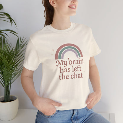 Funny Rainbow Quote T-Shirt – “My Brain Has Left the Chat” Retro Graphic Tee for Introverts & Humor Lovers
