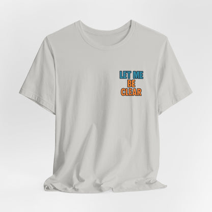 Retro Pop-Art Double-Sided T-Shirt – Let Me Be Clear Front, I Sparkle on My Terms Back