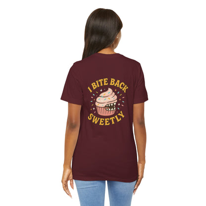 I Bite Back Sweetly Shirt – Front & Back Cupcake Graphic Tee with Sassy Quote