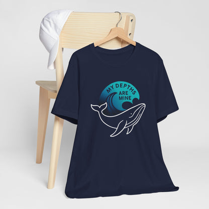My Depths Are Mine Whale T-Shirt – Ocean Lover Statement Tee