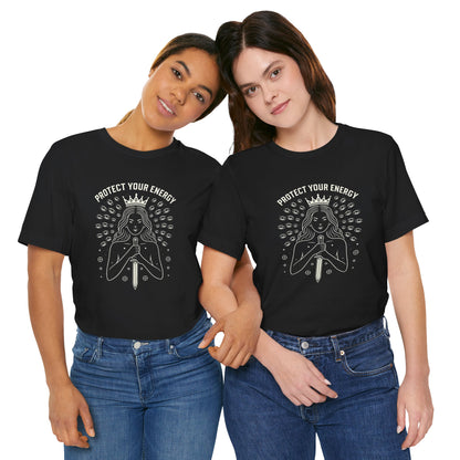 Protect Your Energy T-Shirt – Dark Feminine Spiritual Graphic Tee – Witchy Empowerment Shirt for Women