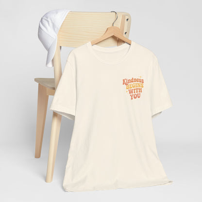Kindness Begins With You Shirt – Positive Affirmation Tee | Mental Health & Self-Care Graphic T-Shirt (Front & Back Design)