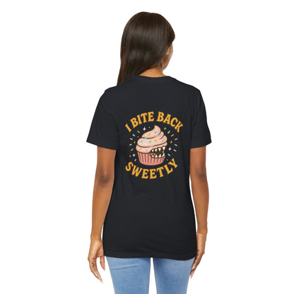 I Bite Back Sweetly Shirt – Front & Back Cupcake Graphic Tee with Sassy Quote