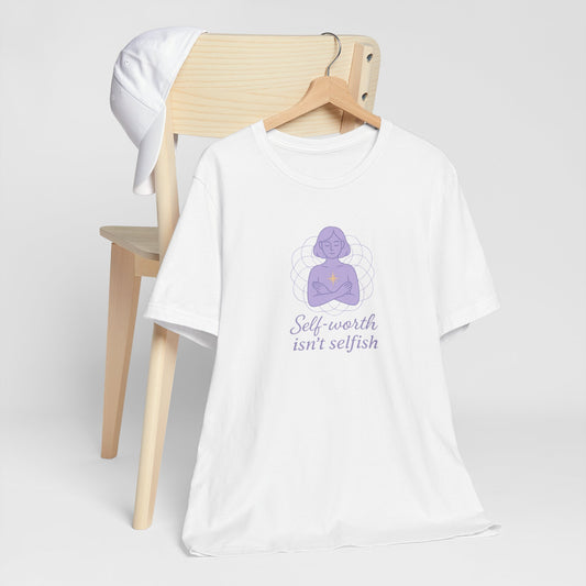 “Self-Worth Isn’t Selfish” Feminine Line Art Tee – Empowering Self-Love Shirt