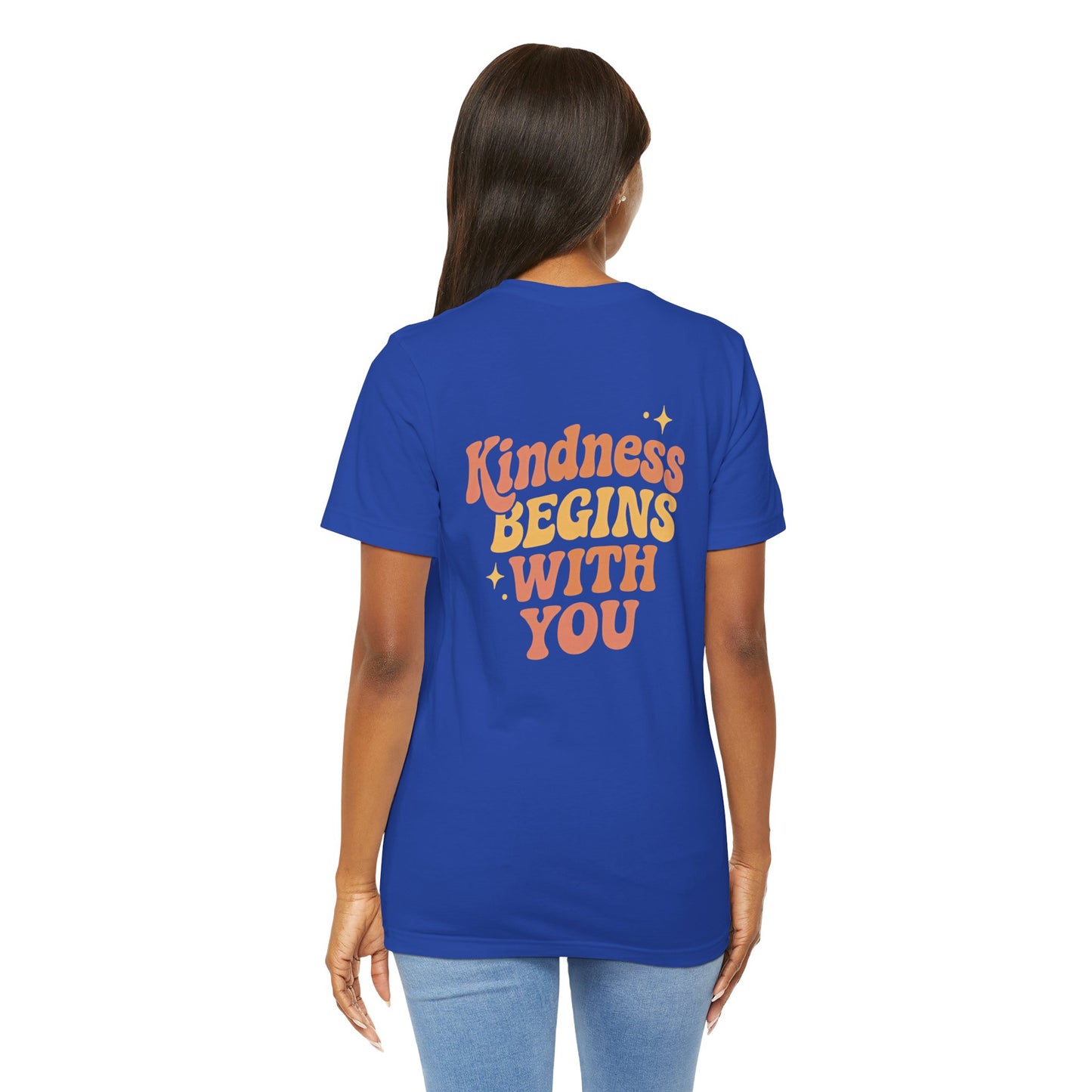 Kindness Begins With You Shirt – Positive Affirmation Tee | Mental Health & Self-Care Graphic T-Shirt (Front & Back Design)