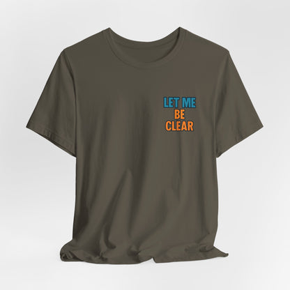 Retro Pop-Art Double-Sided T-Shirt – Let Me Be Clear Front, I Sparkle on My Terms Back
