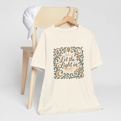 Let the Light In – Mindful Floral Quote T-Shirt