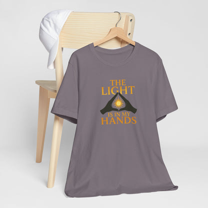 The Light Is In My Hands – Radiant Energy Quote Tee
