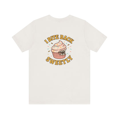 “I Bite Back Sweetly” Cupcake Shirt – Funny Feminine Sass Graphic Tee (Front & Back Print)