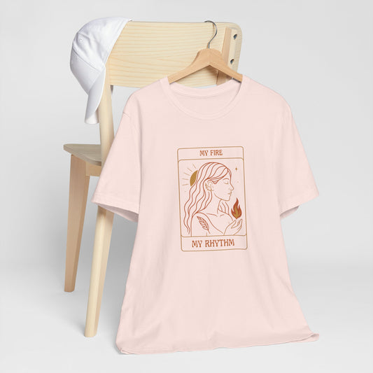My Fire My Rhythm T-Shirt – Feminine Tarot Style Empowerment Graphic Tee