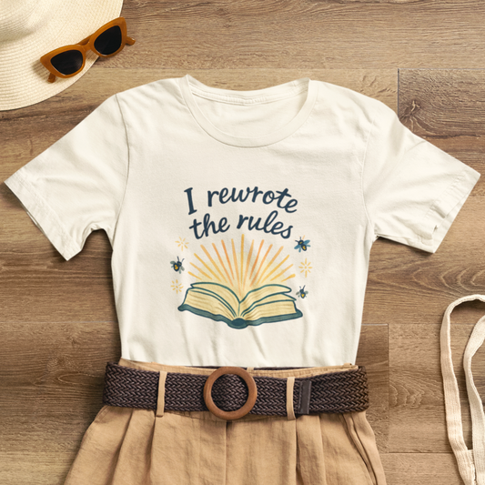 I Rewrote the Rules – Empowerment Book Lover T-Shirt