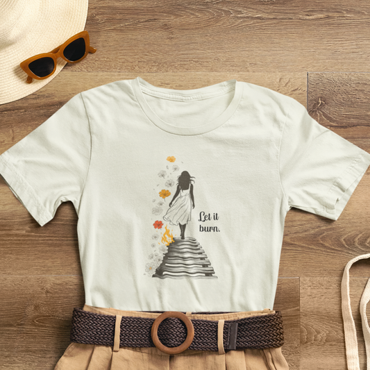Let It Burn T-Shirt – Emotional Healing Graphic Tee with Stairs and Flames Design