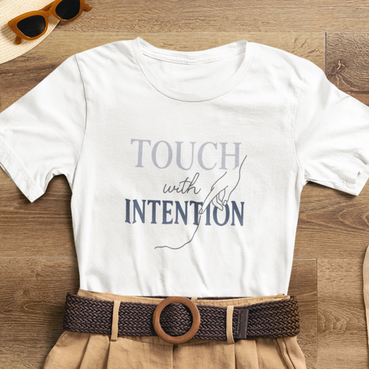 Touch with Intention Shirt – Mindfulness T-Shirt, Minimalist Affirmation Tee, Spiritual Wellness Clothing