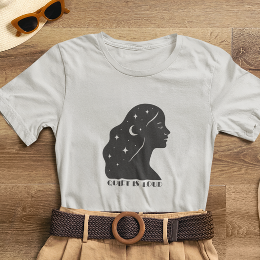 Quiet Is Loud Shirt – Feminine Silhouette Tee, Starry Night Sky Profile T-Shirt, Cosmic Empowerment Top