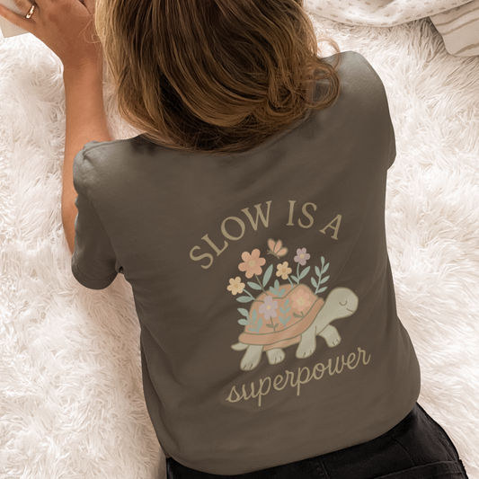 Slow is a Superpower Turtle T-Shirt – Whimsical Front & Back Floral Graphic Tee