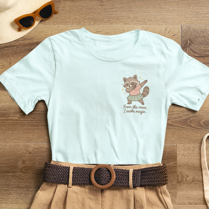 From the Mess I Make Magic Shirt – Cute Raccoon Pocket Tee | Positive Affirmation Animal Graphic T-Shirt