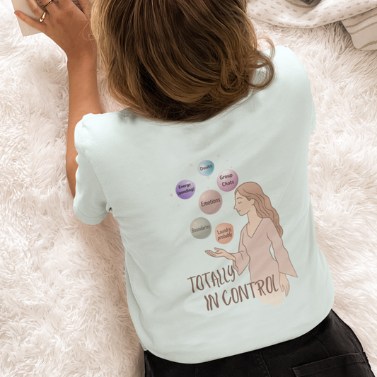 Emotions Totally in Control Shirt – Funny Self Awareness Tee, Mental Wellness Graphic Top, Soft Rebel Aesthetic T-Shirt