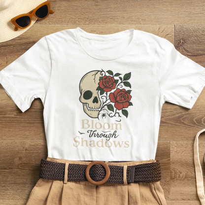 Bloom Through Shadows T-Shirt – Gothic Skull with Roses Empowerment Tee