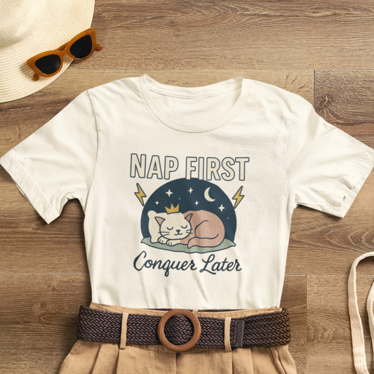 Nap First Conquer Later Shirt | Cute Cat Nap Tee | Rest Is Power Top | Gentle Rebels Collection