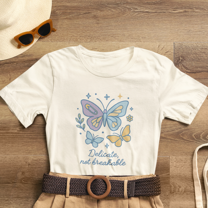 Delicate Not Breakable Shirt | Butterfly Self-Healing Tee | Gentle Strength Top | Spirit Stitch Collection
