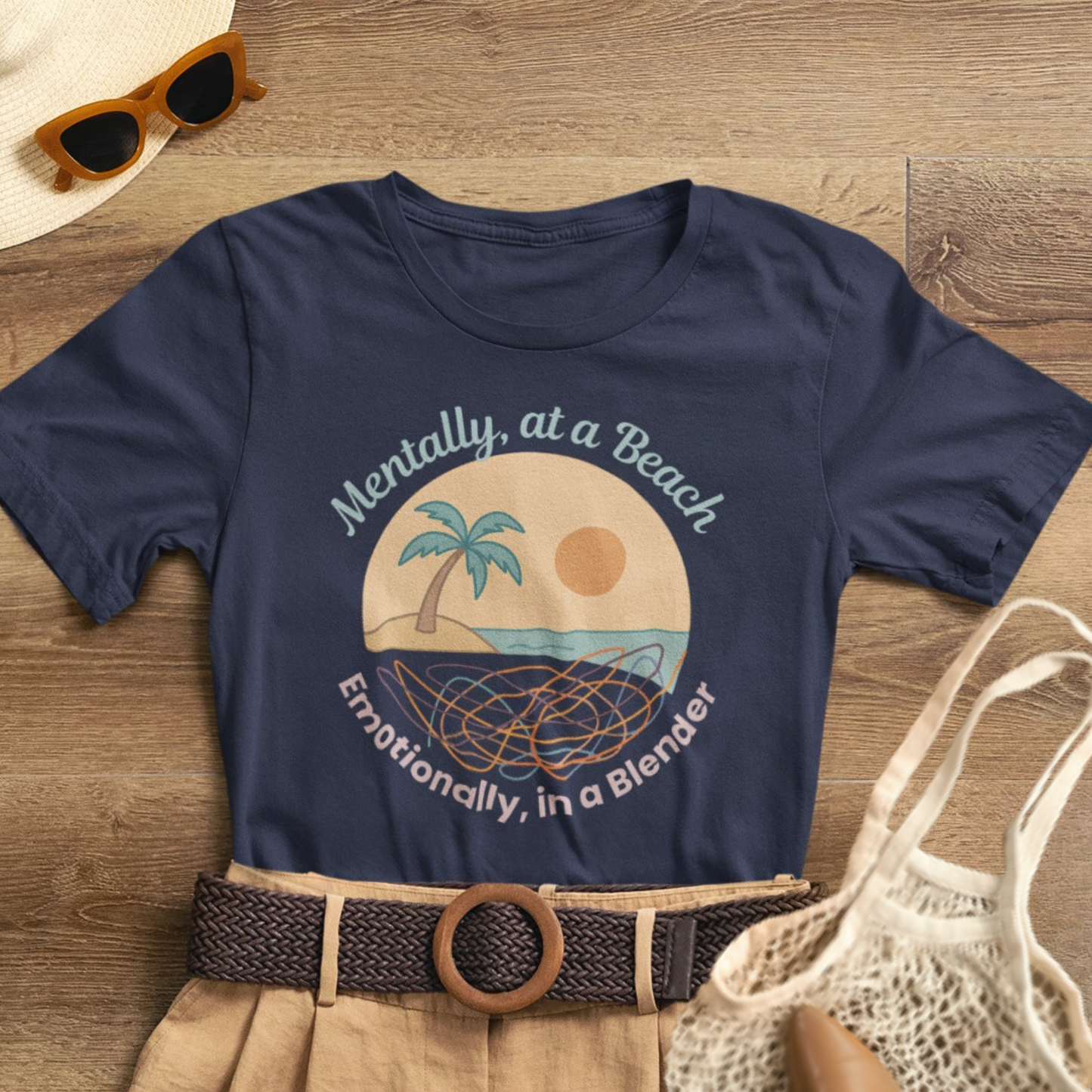 Mentally at a Beach Emotionally in a Blender Shirt | Funny Summer Graphic Tee | Vacation Mode T-Shirt | Tropical Beachwear Top
