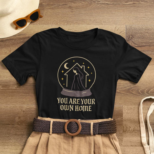 You Are Your Own Home T‑Shirt — Cozy Witchy Self‑Care Graphic Tee