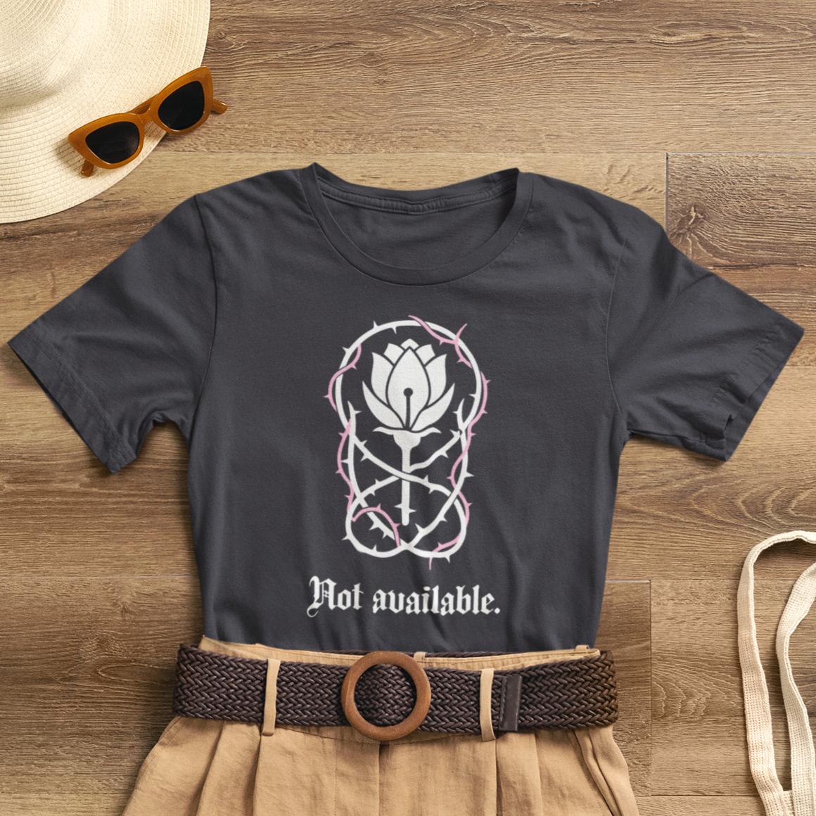 Not Available T-Shirt — Gothic Botanical Boundary Tee with Floral Sigil
