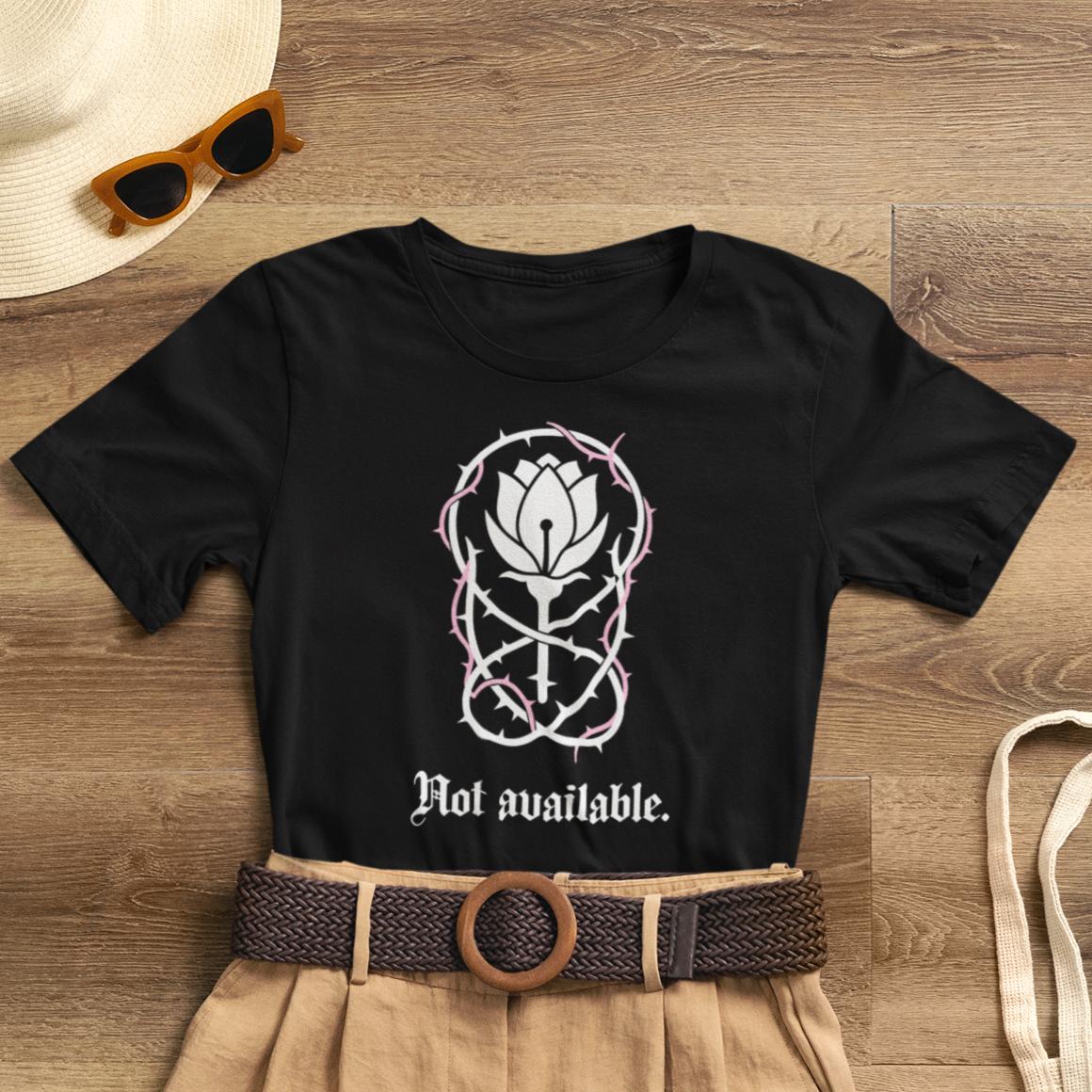 Not Available T-Shirt — Gothic Botanical Boundary Tee with Floral Sigil