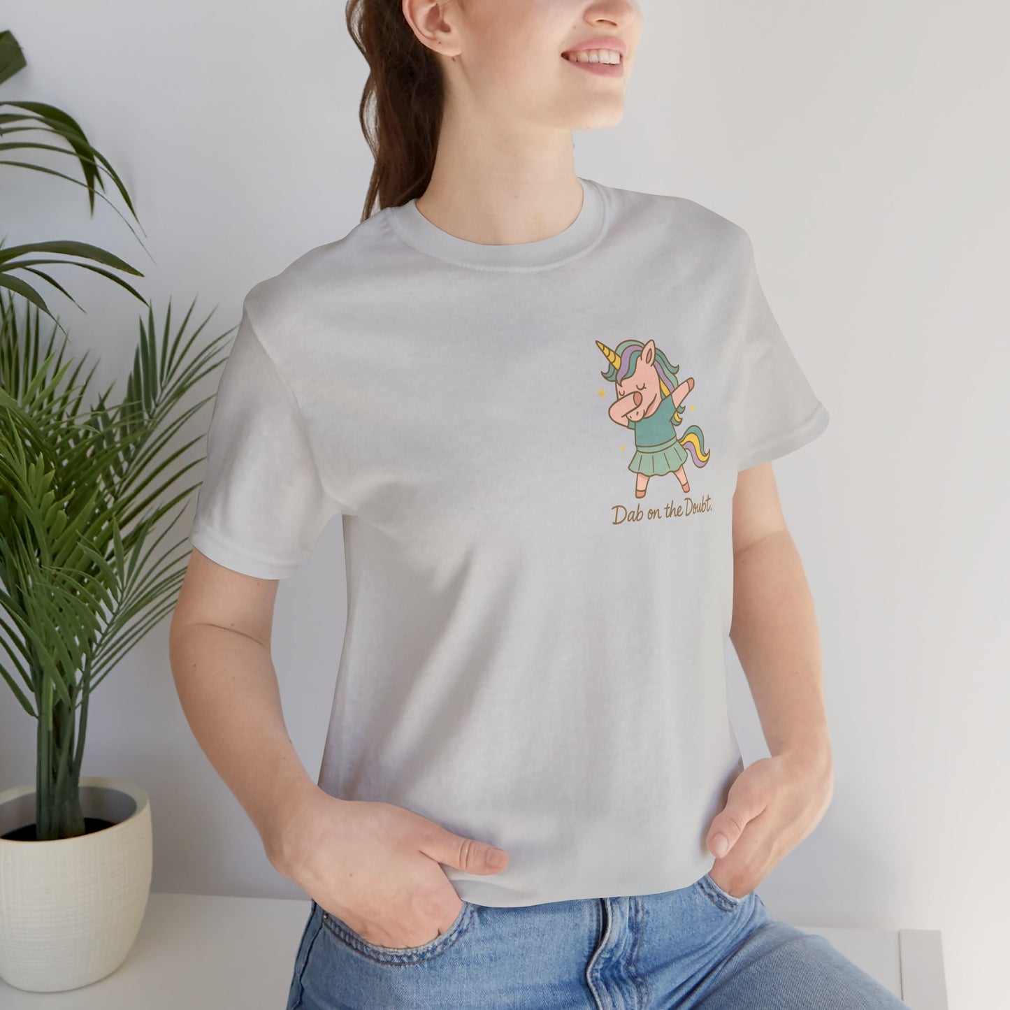 “Doubt on the Dabble” Unicorn T-Shirt – Funny Empowerment Tee for Soft Rebels