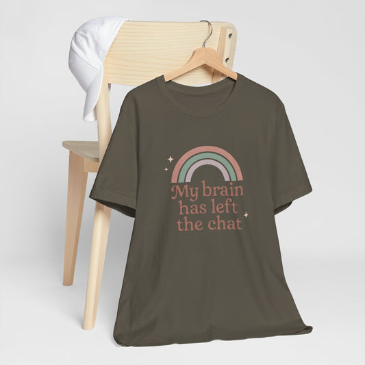 Funny Rainbow Quote T-Shirt – “My Brain Has Left the Chat” Retro Graphic Tee for Introverts & Humor Lovers