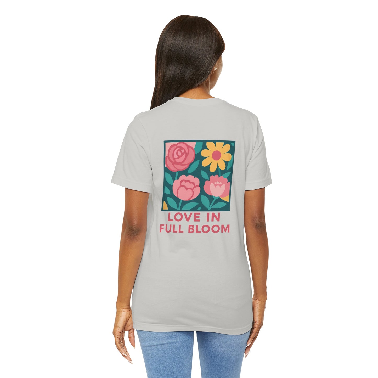 Love in Full Bloom T-Shirt – Retro Floral Graphic Tee with Front Rose & Back Flower Design – Positive Vibes Shirt