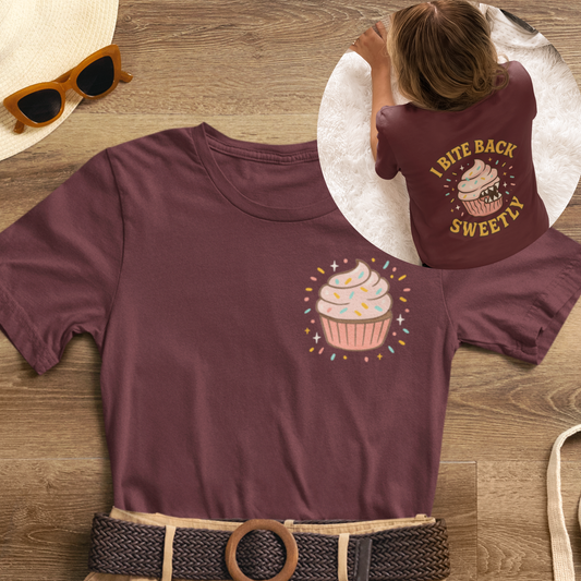 I Bite Back Sweetly Shirt – Front & Back Cupcake Graphic Tee with Sassy Quote
