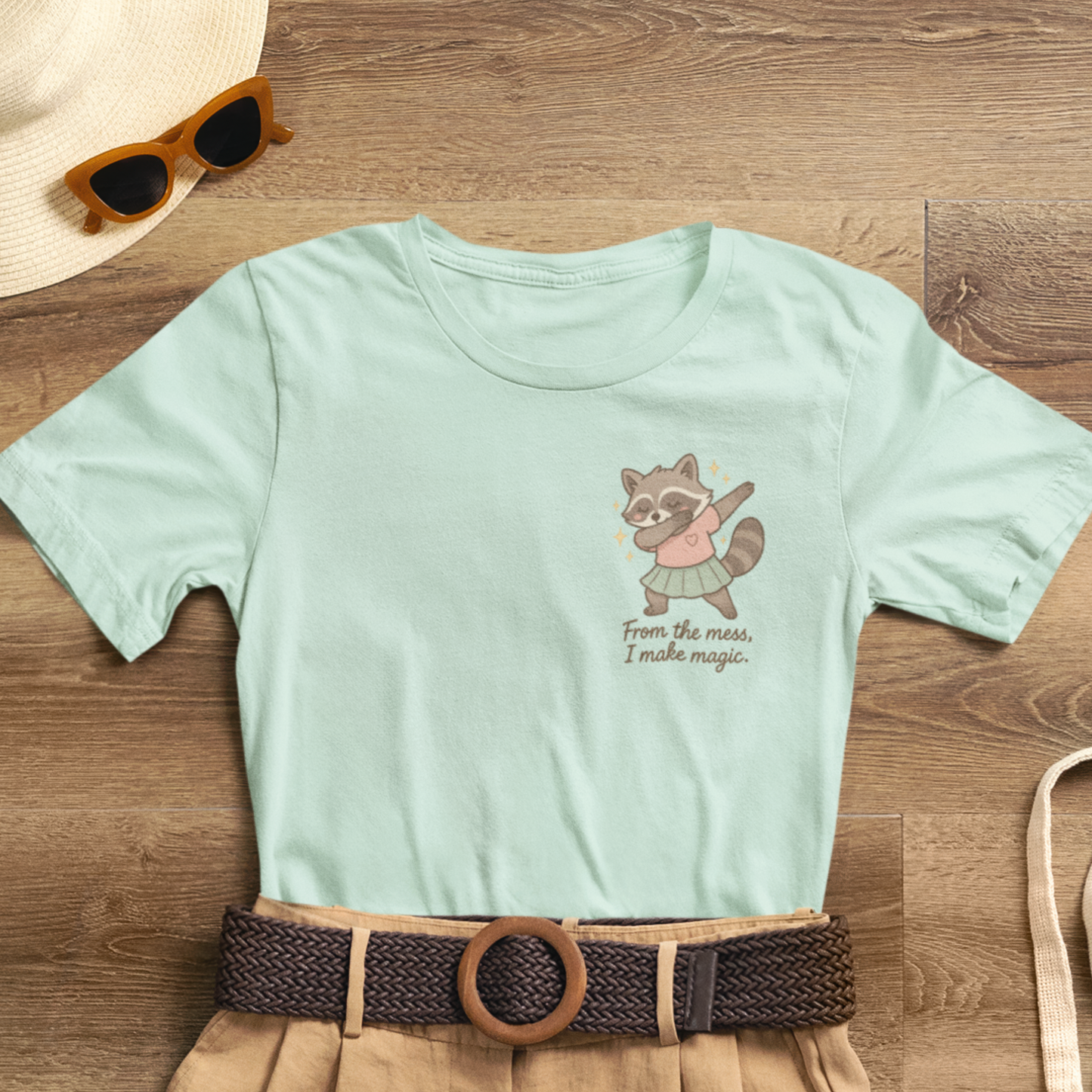 From the Mess I Make Magic Shirt – Cute Raccoon Pocket Tee | Positive Affirmation Animal Graphic T-Shirt