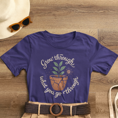 Grow Through What You Go Through | Gentle Empowerment Tee | Emotional Growth Shirt | Positive Mindset Gift