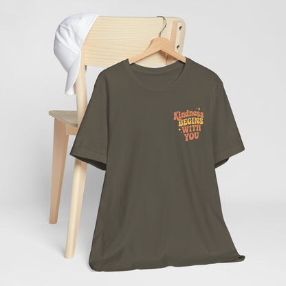 Kindness Begins With You Shirt – Positive Affirmation Tee | Mental Health & Self-Care Graphic T-Shirt (Front & Back Design)