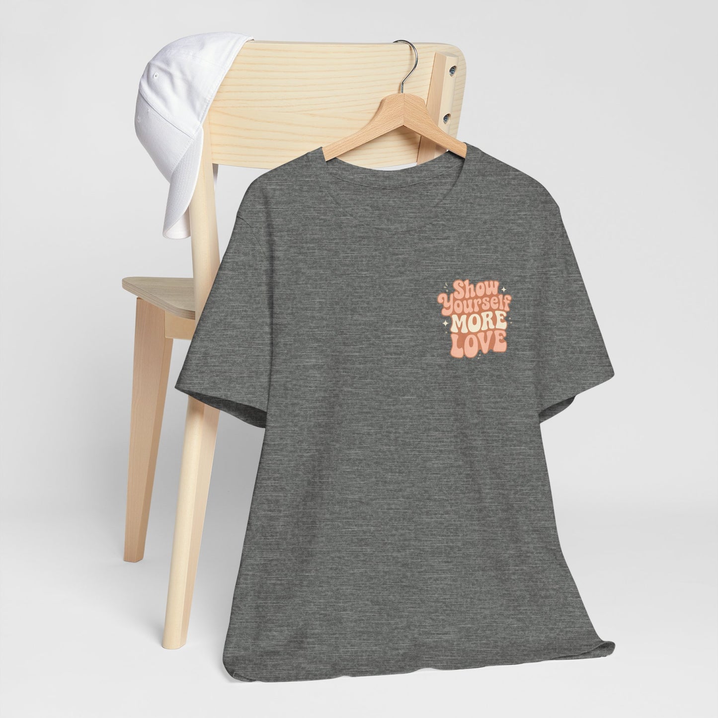 Show Yourself More Love – Self-Care Affirmation T-Shirt, Retro Comfort Tee