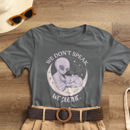 Alien & Cat Moon T-Shirt – We Don’t Speak, We Soothe | Cosmic Comfort Tee