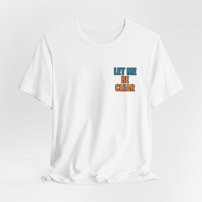 Retro Pop-Art Double-Sided T-Shirt – Let Me Be Clear Front, I Sparkle on My Terms Back