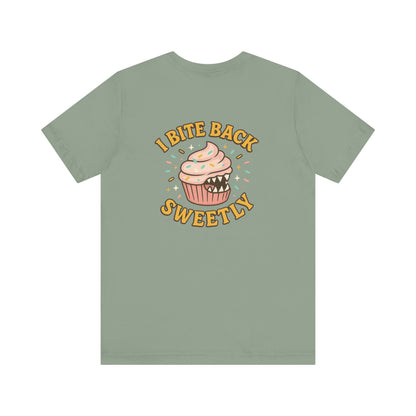 “I Bite Back Sweetly” Cupcake Shirt – Funny Feminine Sass Graphic Tee (Front & Back Print)