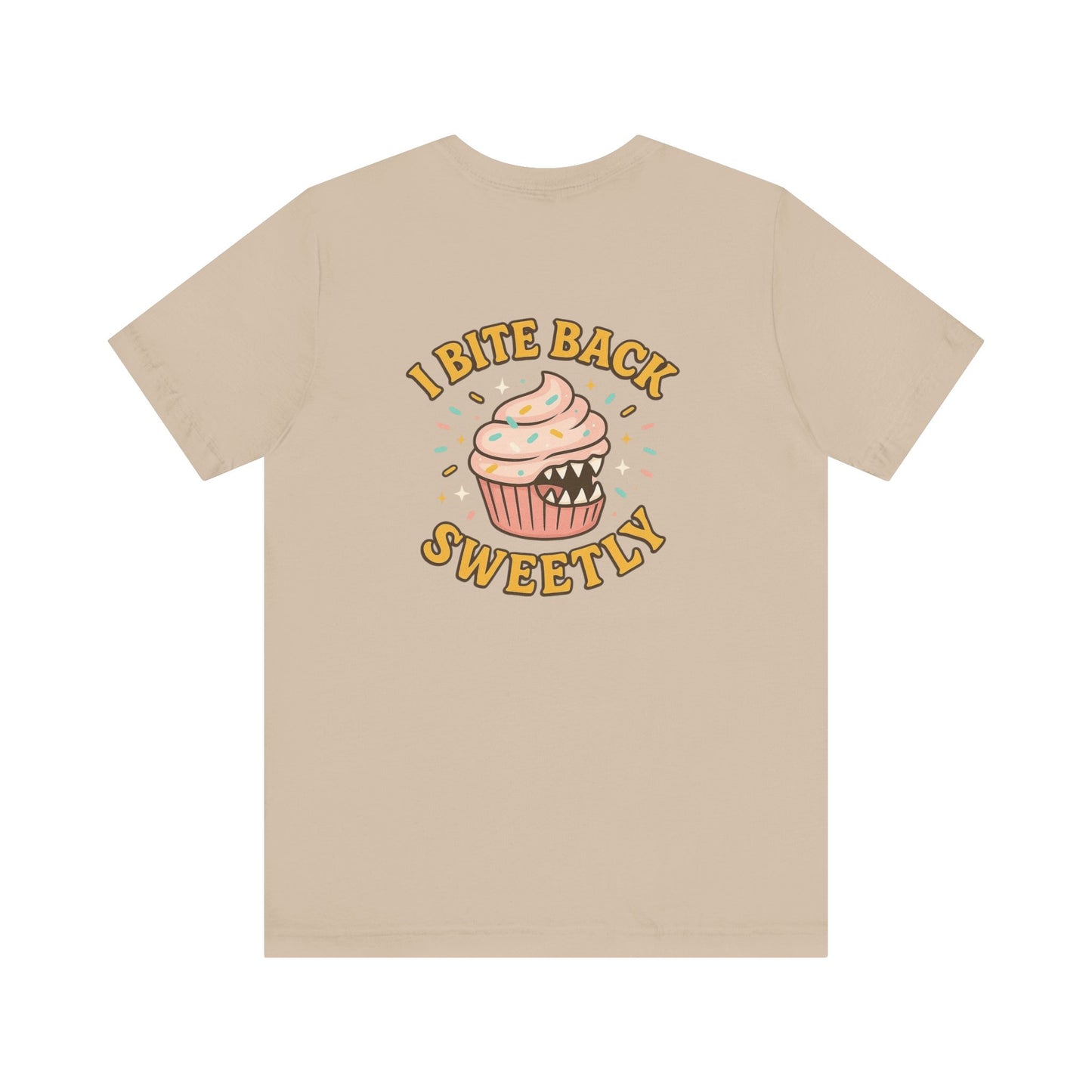 “I Bite Back Sweetly” Cupcake Shirt – Funny Feminine Sass Graphic Tee (Front & Back Print)