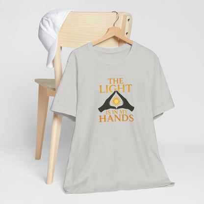 The Light Is In My Hands – Radiant Energy Quote Tee