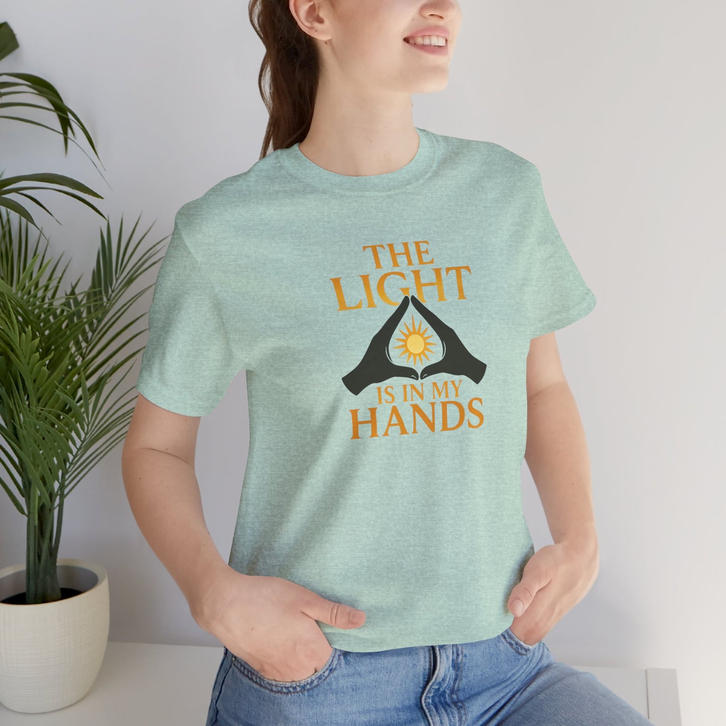 The Light Is In My Hands – Radiant Energy Quote Tee