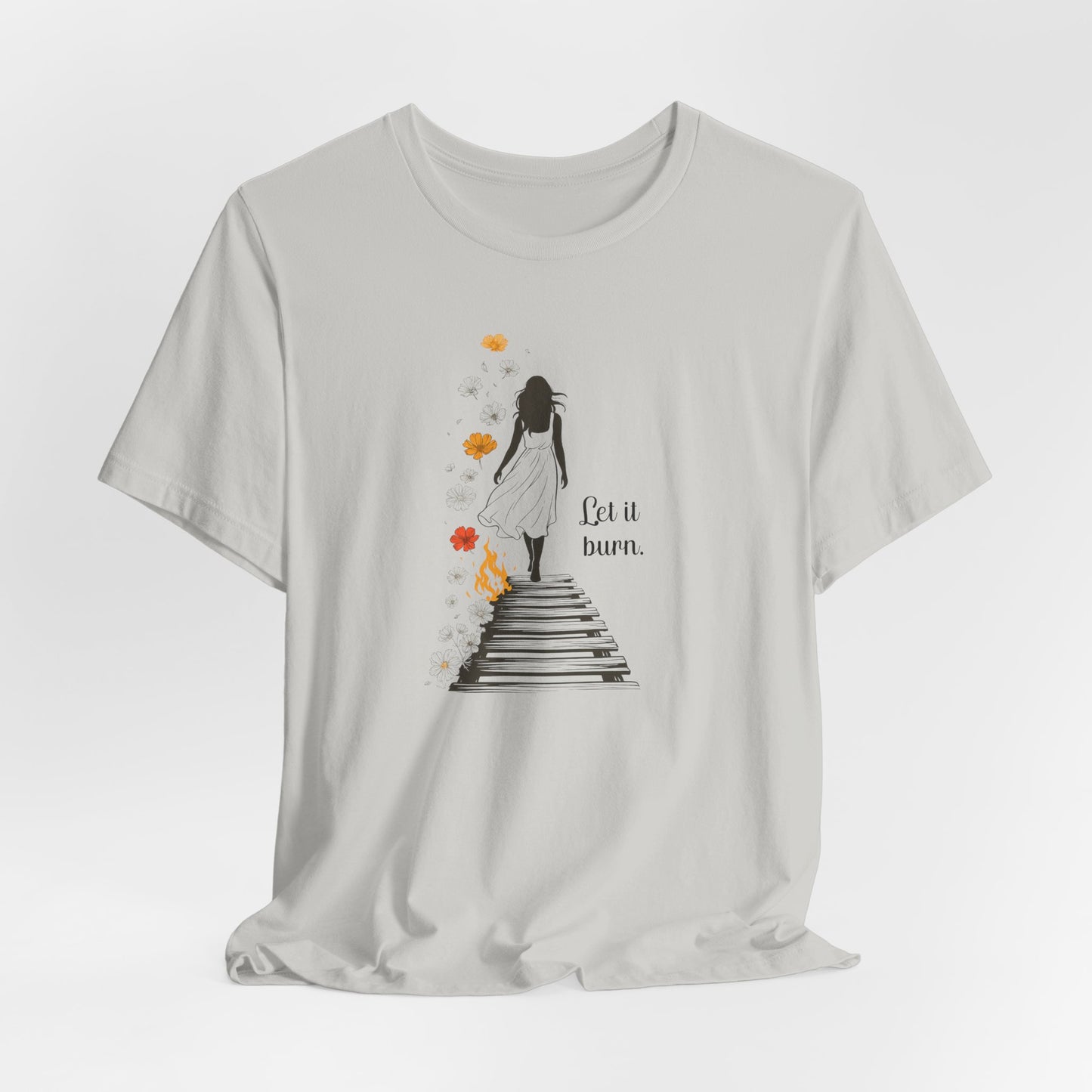 Let It Burn T-Shirt – Emotional Healing Graphic Tee with Stairs and Flames Design